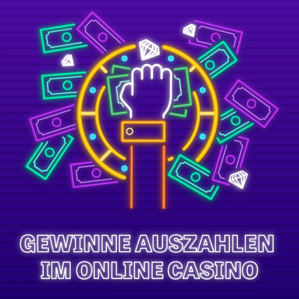 Gewinne auszahlen im Online Casino