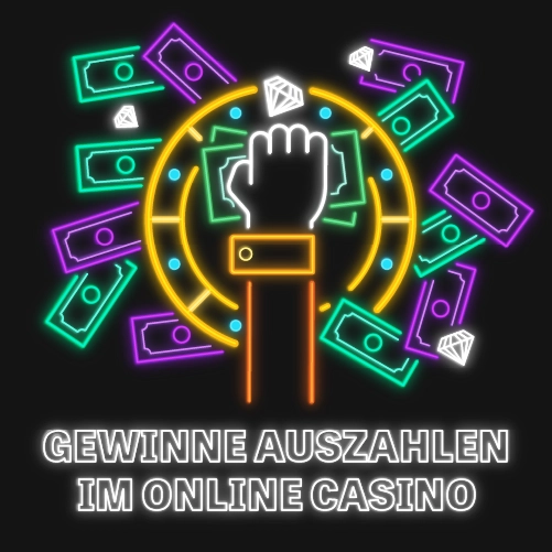 Gewinne auszahlen im Online Casino