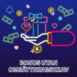 Bonus utan omsättningskrav