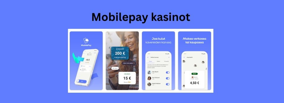 Mobilepay kasinot, kuvassa erilaisia käyttövaihtoehtoja Mobilepaylle