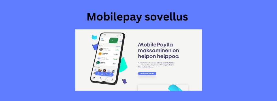 Mobilepay sovellus ja sen käyttö