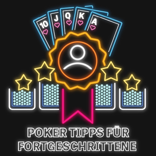 Poker Tipps für Fortgeschrittene