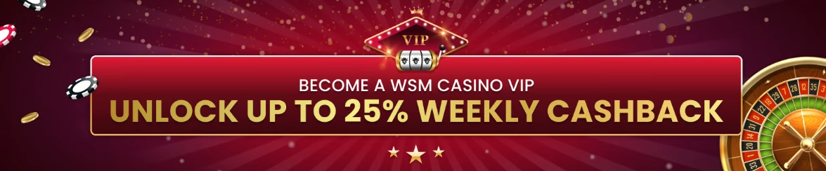 WSMCasino 25% Cashback