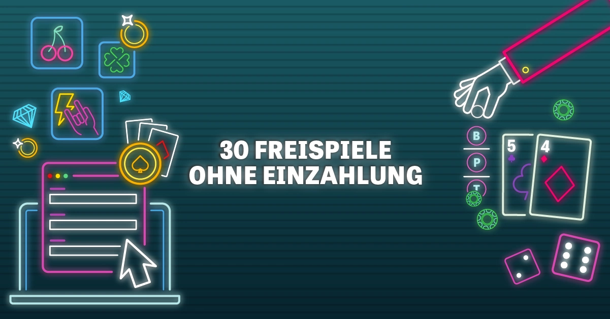 30 Freispiele ohne Einzahlung im Online Casino