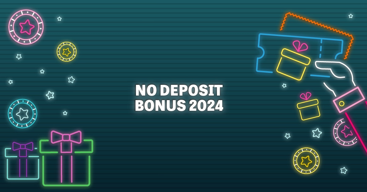 No Deposit Bonus 2024