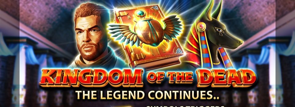 Kingdom of the dead slot