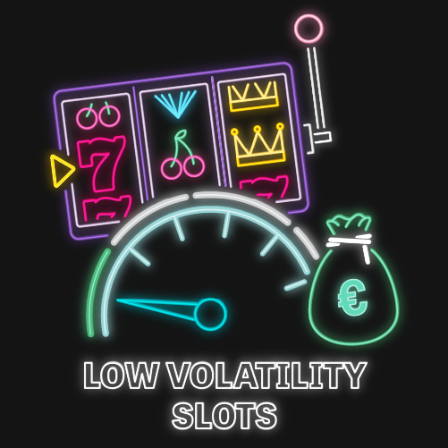 low volatility slots