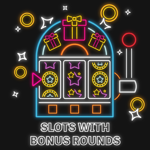 Slots with bonus rounds