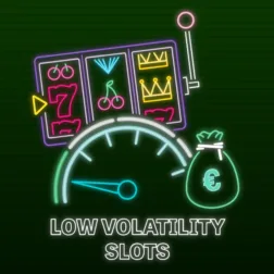 low volatility slots