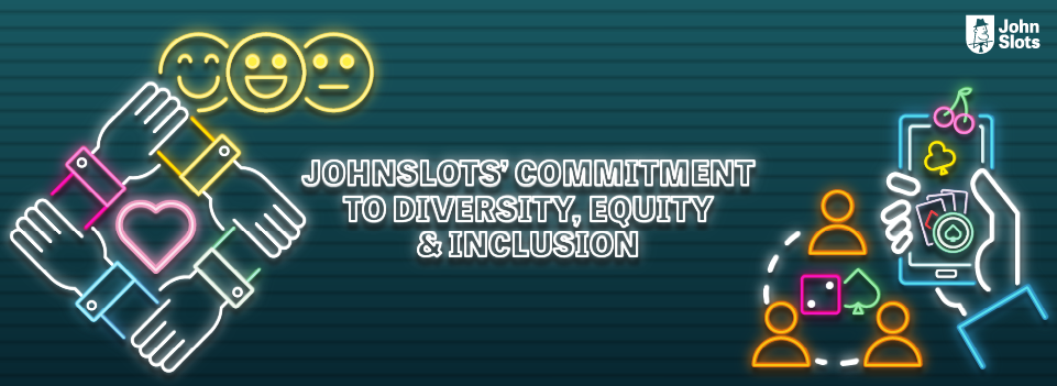 Diversity Equity Inclusion at JohnSlots