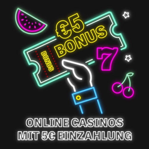 Online Casinos mit 5 Euro Einzahlung