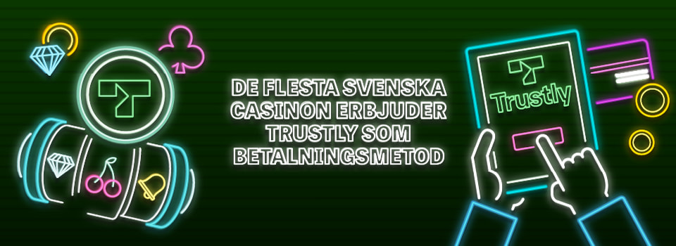 Trustly betalningar på casinon