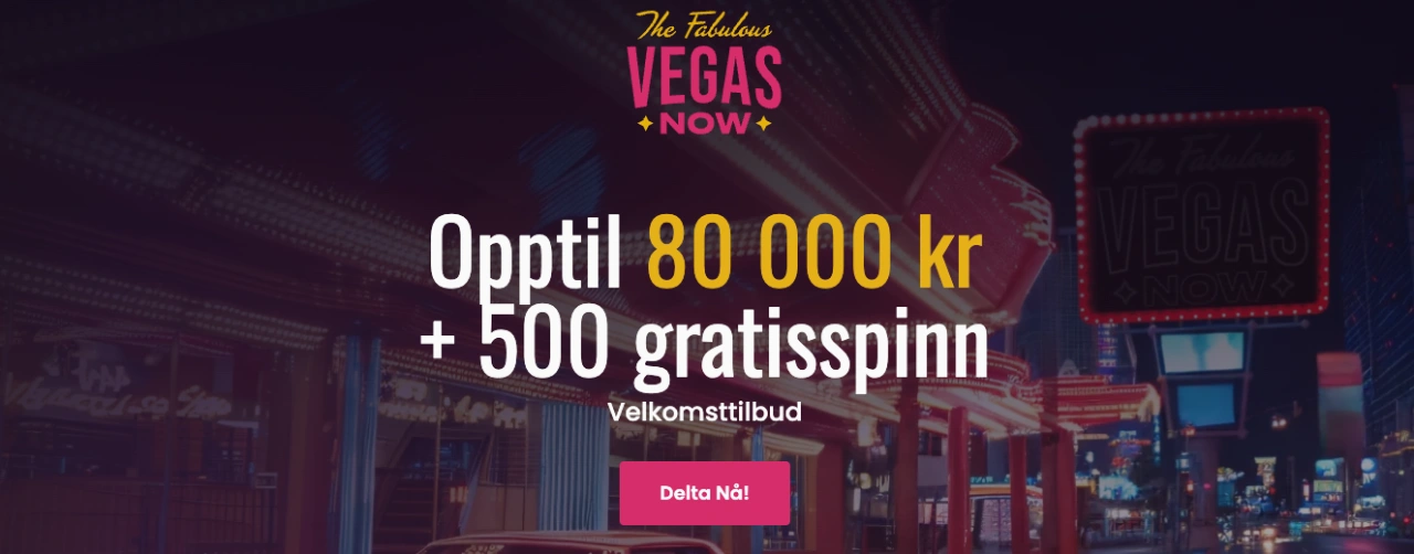 vegas now casino norge velkomstbonus