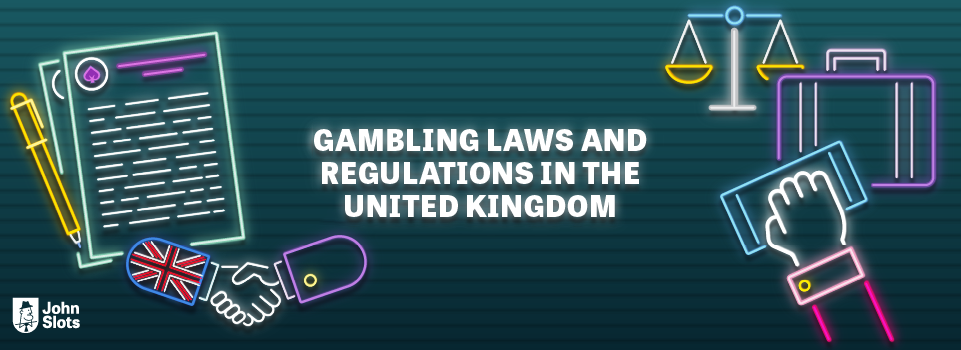 Gambling laws and regulations in the UK