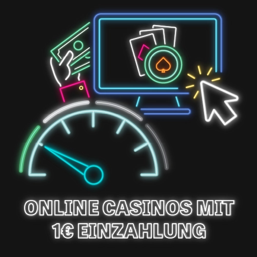 Online Casinos mit 1 Euro Einzahlung