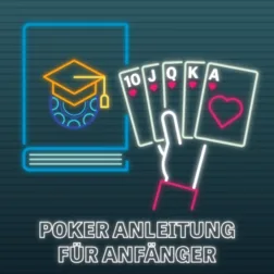 Poker Anleitung für Anfänger