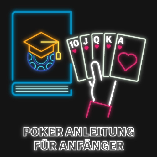 Poker Anleitung für Anfänger