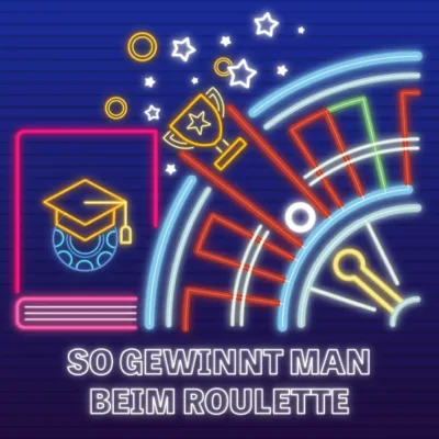 So gewinnt man beim Roulette